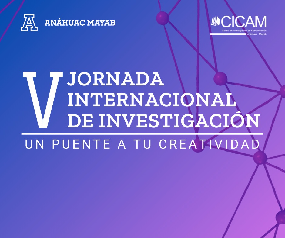 V Jornada Internacional de Investigación, un puente a tu creatividad