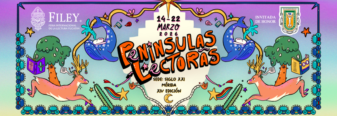 La FILEY consolida a Mérida como epicentro cultural